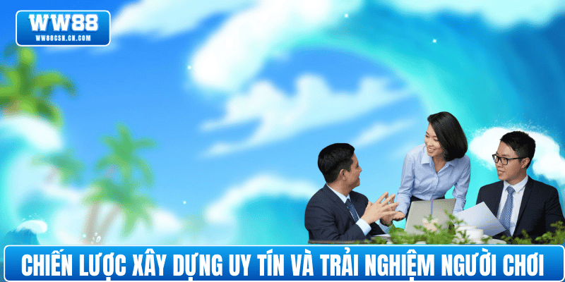 chien-luoc-phat-trien-nha-cai-ww88-duoi-su-lanh-dao
