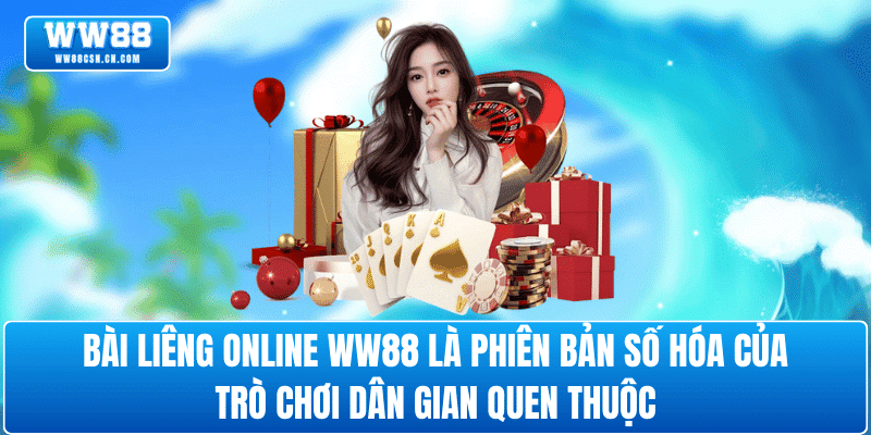 tong-quan-bai-lieng-online-ww88