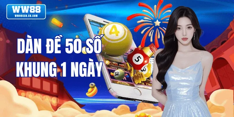 dan-de-50-so-khung-1-ngay